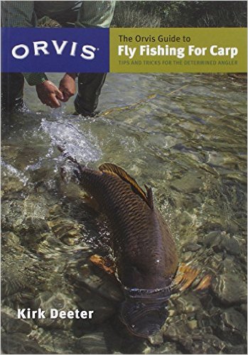 The Orvis Guide to Fly Fishing for Carp: Tips and Tricks for the Determined Angler